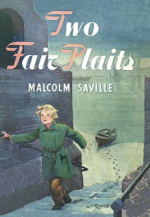 Two Fair Plaits by Malcolm Saville