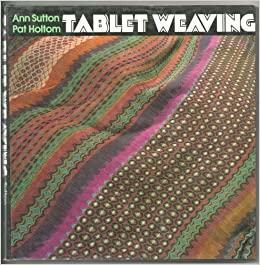 Tablet Weaving by Ann Sutton