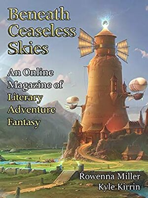 Beneath Ceaseless Skies #292 by Kyle Kirrin, Scott H. Andrews, Rowenna Miller