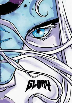 Glory: The Complete Saga by Sophie Campbell, Joe Keatinge