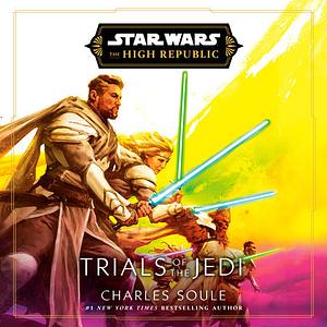 Trials of the Jedi by Charles Soule