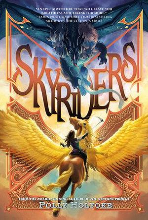 Skyriders by Polly Holyoke