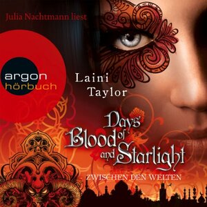 Days of Blood & Starlight by Laini Taylor