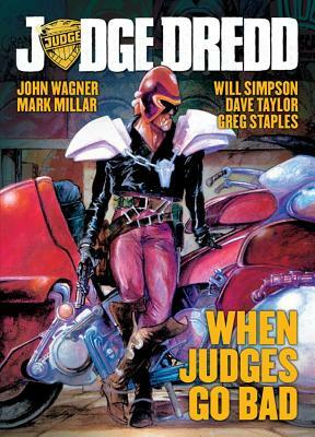 When Judges Go Bad by Mark Millar, John Wagner, Chris Weston