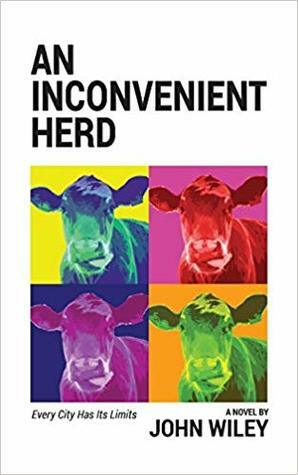 An Inconvenient Herd by John Wiley