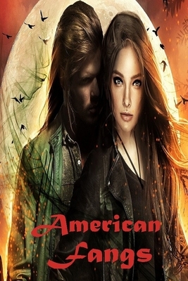 American Fangs by David Arthur