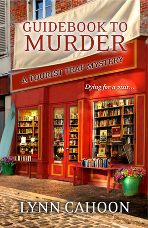 Guidebook to Murder by Lynn Cahoon