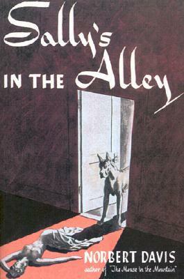 Sally's in the Alley by Norbert Davis