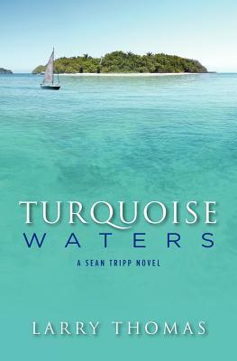 Turquoise Waters by Larry Thomas