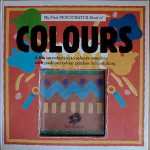 My first pick 'n' match book of colours by Keith Faulkner