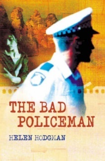 The Bad Policeman by Helen Hodgman