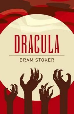 Dracula by Bram Stoker