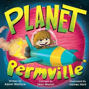 Planet Permville by Adam Wallace