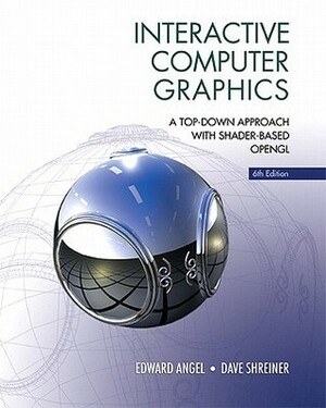 Interactive Computer Graphics: A Top-Down Approach with Shader-Based OpenGL by Dave Shreiner, Edward Angel