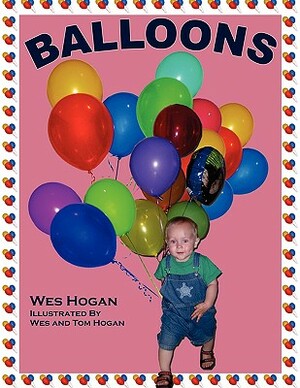 Balloons by Wes Hogan