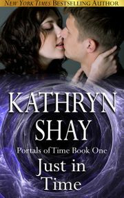 Just In Time: Portals of Time by Kathryn Shay