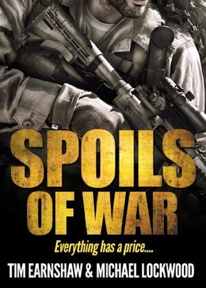 Spoils of War by Tim Earnshaw, Michael Lockwood