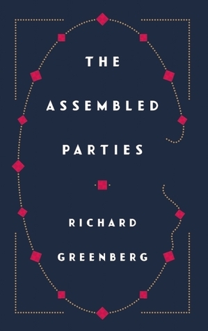 The Assembled Parties by Richard Greenberg
