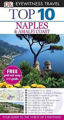 DK Eyewitness Top 10 Travel Guide: Naples & the Amalfi Coast by Jeffrey Kennedy, Jeffrey Kennedy