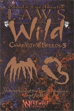 Laws of the Wild: Changing Breeds 3 by Jess Roberts, Randi-Jo Bruner