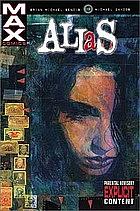 Alias, Vol. 3: The Underneath by Brian Michael Bendis