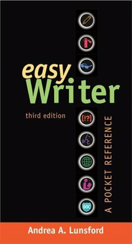 Easy Writer: A Pocket Reference by Andrea A. Lunsford