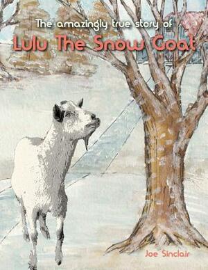 Lulu The Snow Goat by Joe Sinclair