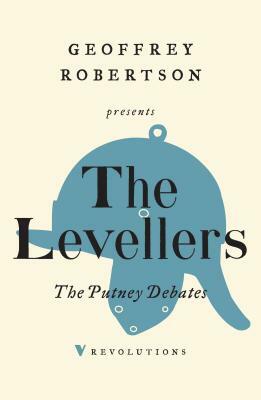 The Putney Debates by The Levellers