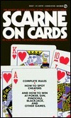 Scarne on Cards: Revised Edition by John Scarn, John Scarne