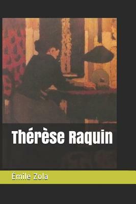 Thérèse Raquin by Émile Zola