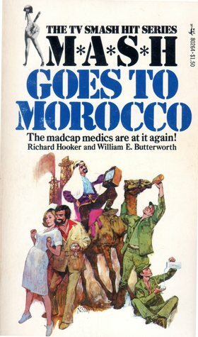 Mash Goes to Morocco by William E. Butterworth III, Richard Hooker