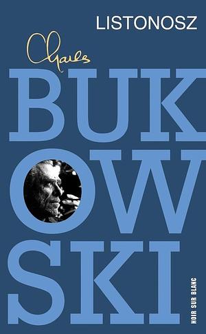 Listonosz by Charles Bukowski