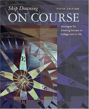 On Course by Skip Downing, Skip Downing