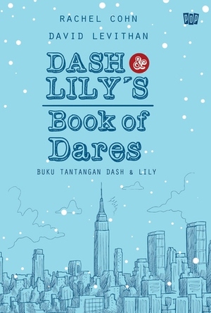 Dash & Lily's Book of Dares - Buku Tantangan Dash & Lily by Karen Priyanka, Rachel Cohn, David Levithan
