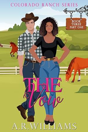 The Vow part 1 by A.R. Williams