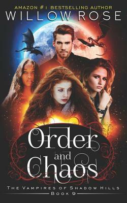 Order and Chaos by Willow Rose