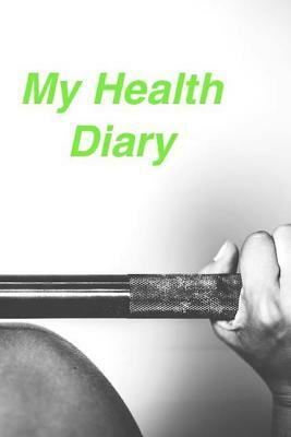 My Health Diary by Women's Health Blast, Jennifer Daniels