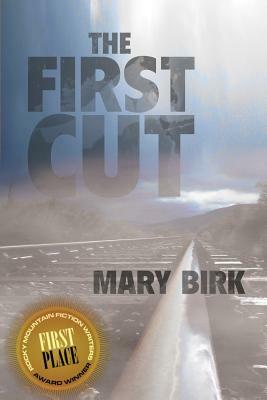 The First Cut: A Terrence Reid Mystery by Mary Birk