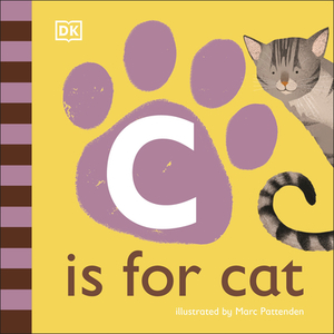 C Is for Cat by D.K. Publishing