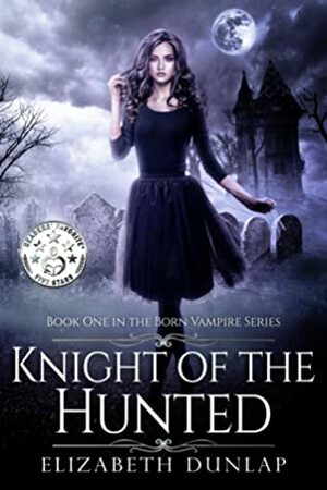 Knight of the Hunted by Elizabeth Dunlap