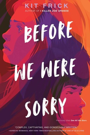 Before We Were Sorry by Kit Frick
