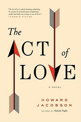 The Act of Love by Howard Jacobson