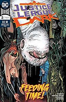 Justice League Dark (2018-) #3 by Raúl Fernández, Alvaro Martinez, Brad Anderson, James Tynion IV