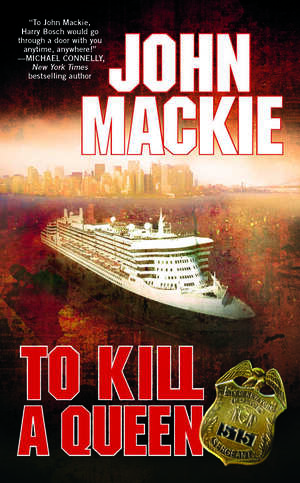 TO KILL A QUEEN by John Mackie