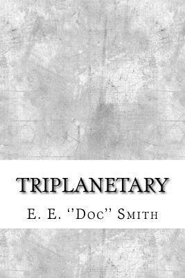 Triplanetary by E.E. "Doc" Smith