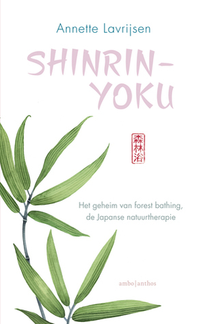 Shinrin-yoku by Annette Lavrijsen