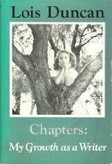 Chapters: My Growth as a Writer by Lois Duncan