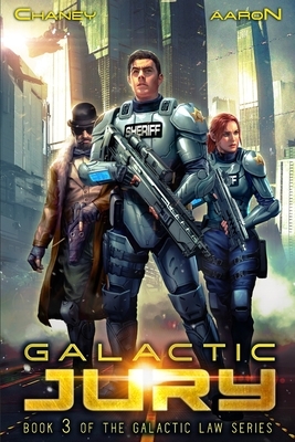Galactic Jury: A Military Scifi Thriller by James S. Aaron, J.N. Chaney