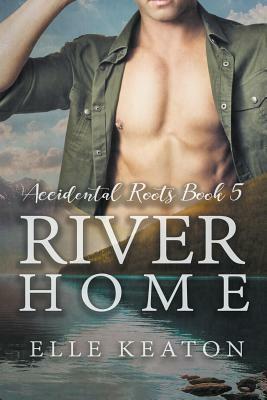 River Home by Elle Keaton