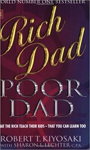 Rich Dad, Poor Dad by Robert T. Kiyosaki